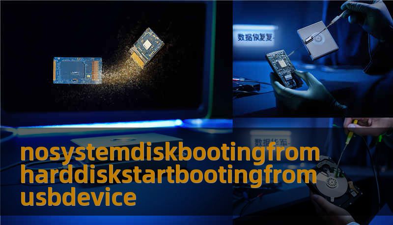 nosystemdiskbootingfromharddiskstartbootingfromusbdevice