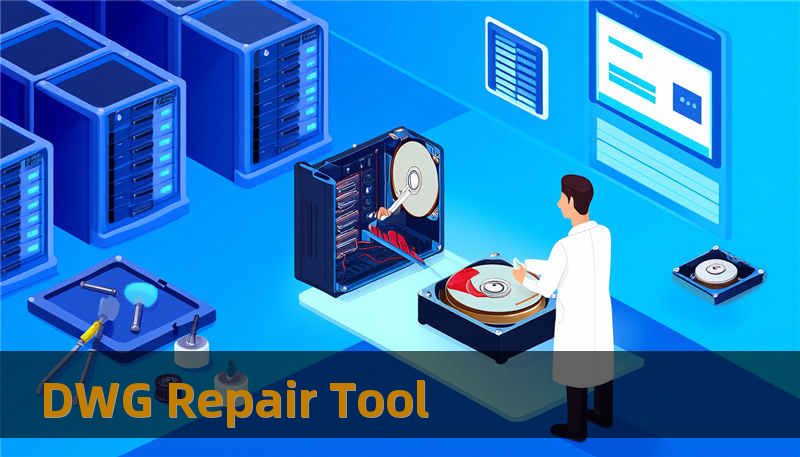 DWG Repair Tool