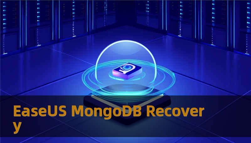 EaseUS MongoDB Recovery