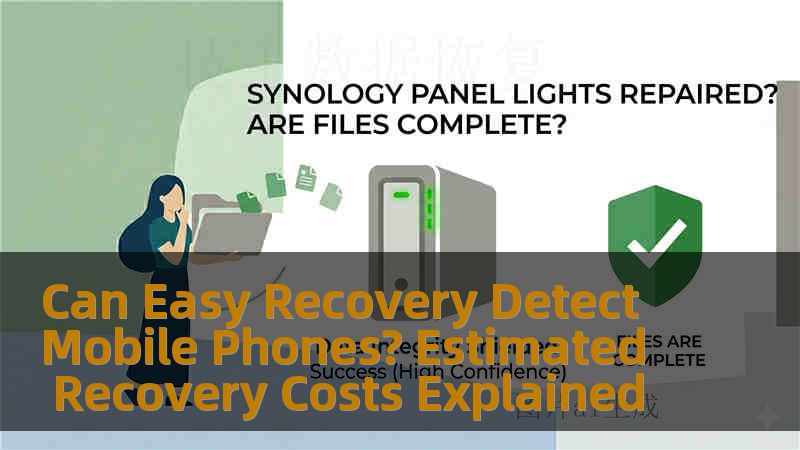 Can Easy Recovery Detect Mobile Phones? Estimated Recovery Costs Explained