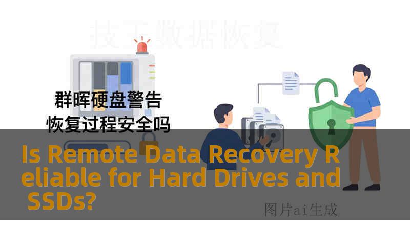 Is Remote Data Recovery Reliable for Hard Drives and SSDs?