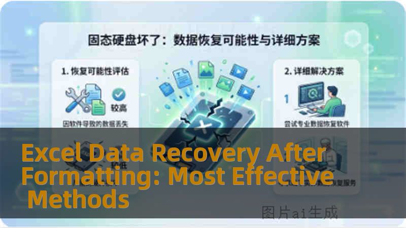 Excel Data Recovery After Formatting: Most Effective Methods Excel Data Recovery After Formatting: Most Effective Methods