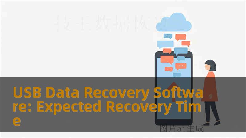 USB Data Recovery Software: Expected Recovery Time
