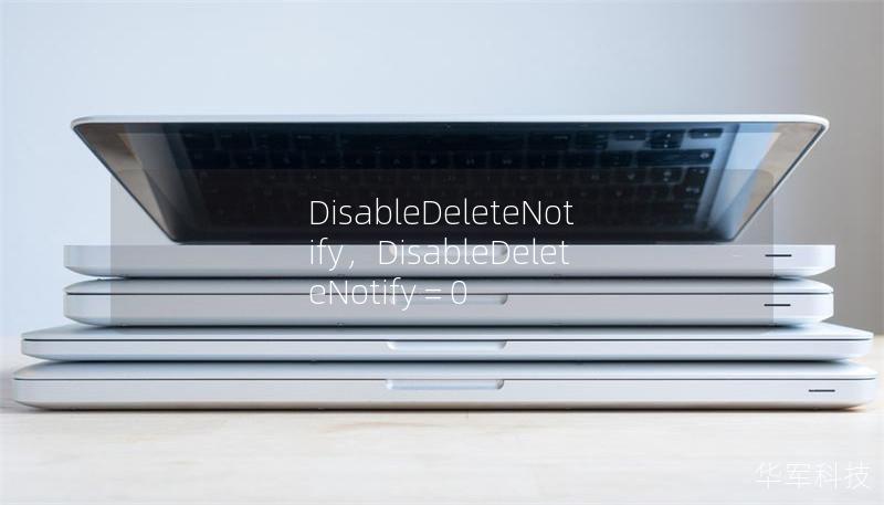 DisableDeleteNotify,DisableDeleteNotify = 0 DisableDeleteNotify,DisableDeleteNotify = 0